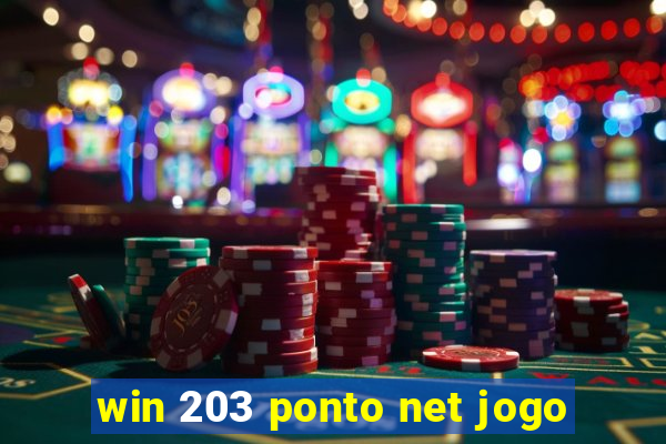 win 203 ponto net jogo